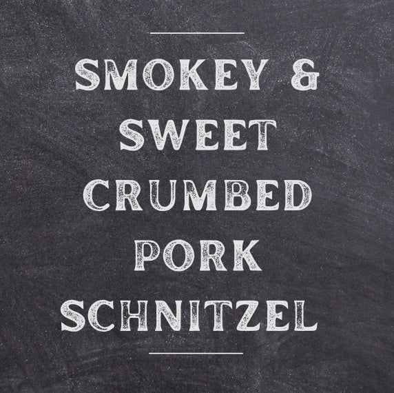 Sweet and Smokey Crumbed Pork Schnitzel